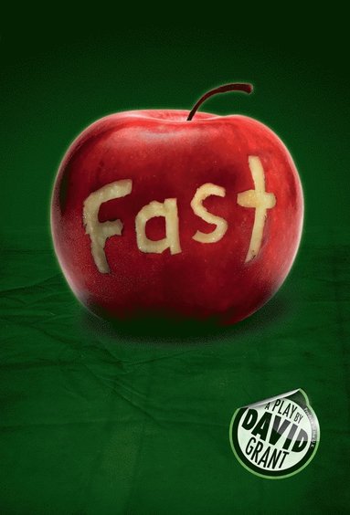 David Grant - Fast (Heinemann Plays), Inbunden