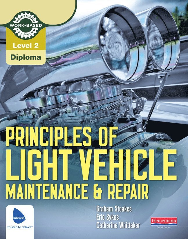 Level 2 Principles of Light Vehicle Maintenance and Repair Candidate Handbook