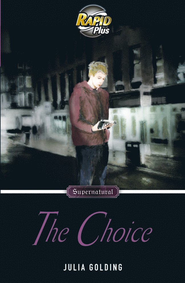 Julia Golding - Rapid Plus 9.2 The Choice, Häftad