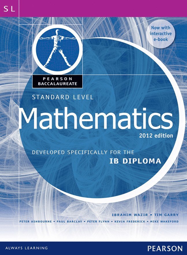 Pearson Baccalaureate Standard Level Mathematics Revised 2012 print and ebook bundle for the IB Diploma 1