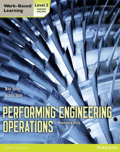 Mike Tooley, Richard Tooley - Performing Engineering Operations - Level 2 Student Book Core, Häftad