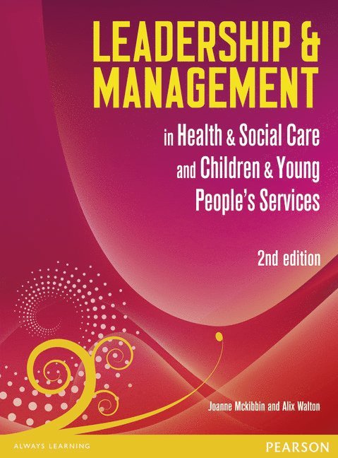 Leadership and Management in Health and Social Care Level 5 1