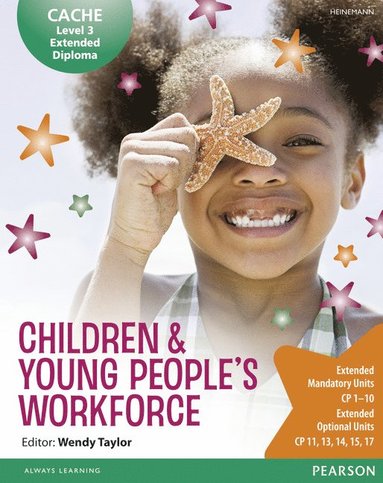 bokomslag CACHE Level 3 Extended Diploma for the Children & Young People's Workforce Student Book