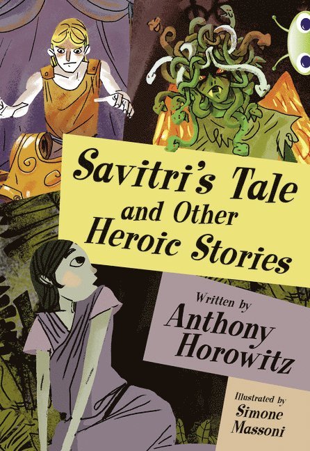 Anthony Horowitz, Trevor Baxendale - BC Blue (KS2) B/4A Savitri's Tale, Häftad
