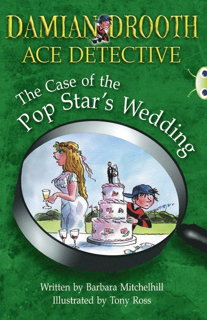 Barbara Mitchelhill - Bug Club Independent Fiction Year 3 Brown B Damian Drooth: The Case of the Pop Star's Wedding, Häftad