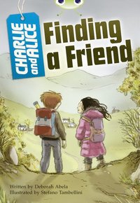 bokomslag Bug Club Independent Fiction Year 4 Grey A Charlie and Alice Finding A Friend