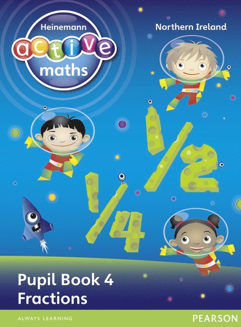 Heinemann Active Maths Northern Ireland - Key Stage 1 - Exploring Number - Pupil Book 4 - Fractions