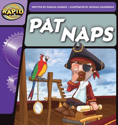 Monica Hughes - Rapid Phonics Step 1: Pat Naps (Fiction), Häftad