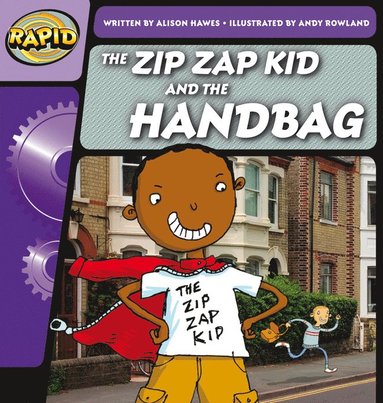 bokomslag Rapid Phonics Step 1: The Zip Zap Kid and the Handbag (Fiction)
