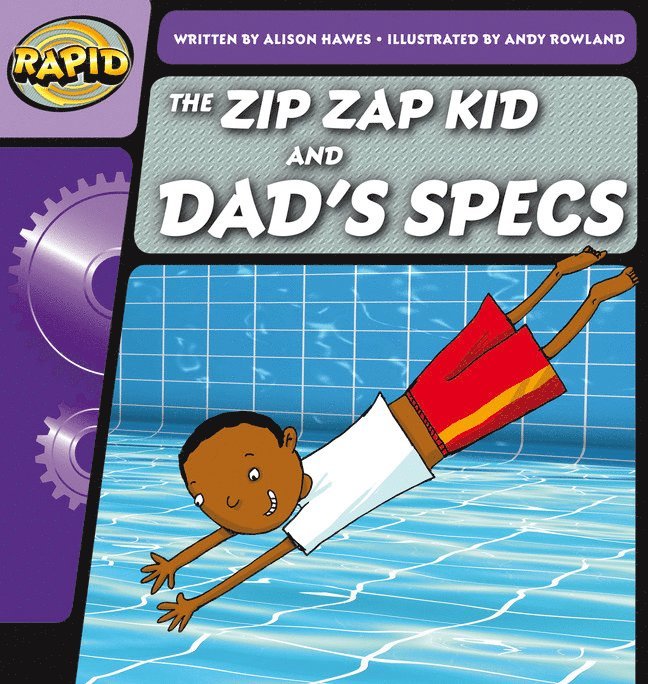 Rapid Phonics Step 1: The Zip Zap Kid and Dad's Specs (Fiction) 1