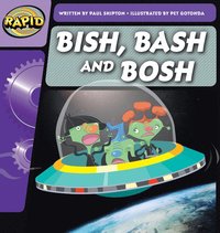 bokomslag Rapid Phonics Step 2: Bish, Bash and Bosh (Fiction)