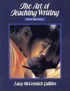 Lucy Calkins - The Art of Teaching Writing, Häftad