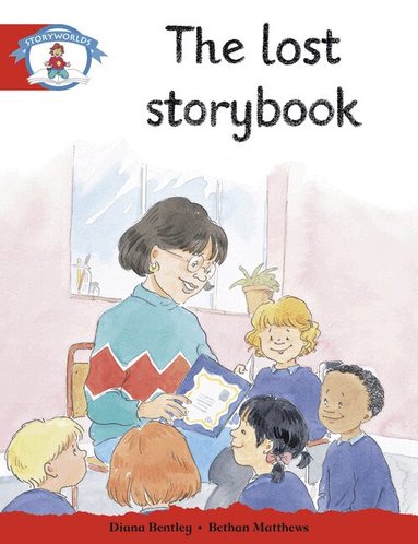 Literacy Edition Storyworlds Stage 1, Our World, The Lost Story Book, Häftad