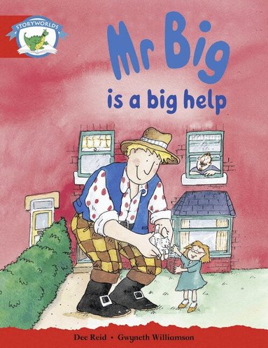 Literacy Edition Storyworlds Stage 1, Fantasy World, Mr Big is a Big Help, Häftad