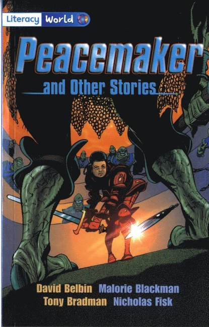 Literacy World Fiction Stage 4 Peacemaker 1