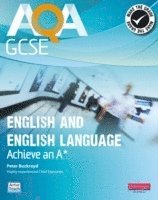 Peter Buckroyd - AQA GCSE English and English Language Student Book: Aim for an A*, Häftad