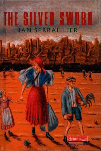Ian Serraillier - The Silver Sword, Inbunden