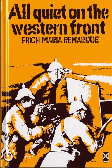 Erich Maria Remarque - All Quiet on the Western Front, Inbunden