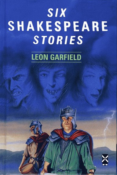 Leon Garfield - Six Shakespeare Stories, Inbunden