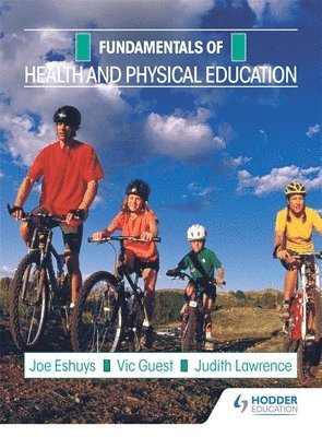 bokomslag Fundamentals: Health and Physical Education