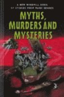bokomslag Myths, Murders and Mysteries