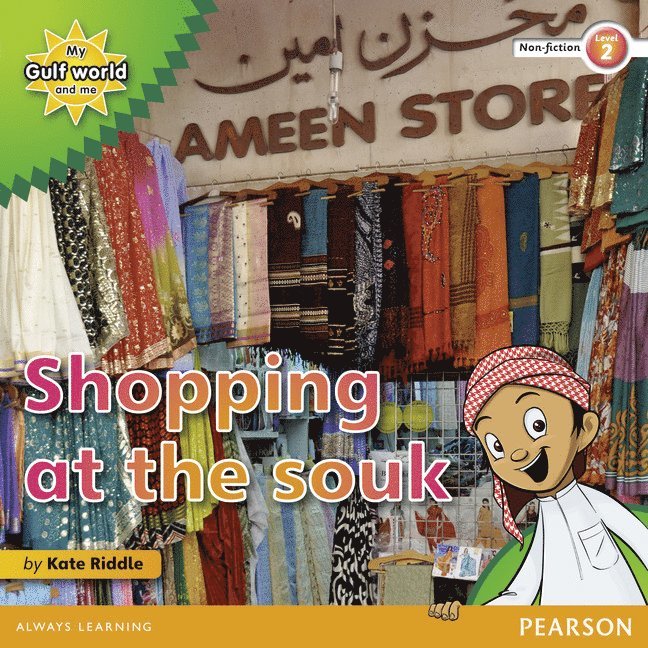 My Gulf World and Me Level 2 non-fiction reader: Shopping at the souk 1