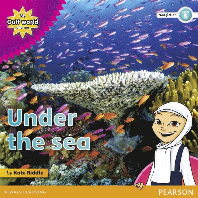 My Gulf World and Me Level 5 non-fiction reader: Under the sea 1