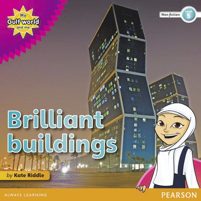 Kate Riddle - My Gulf World and Me Level 5 non-fiction reader: Brilliant buildings!, Häftad