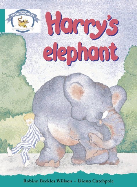 Literacy Edition Storyworlds Stage 6, Animal World, Harry's Elephant 1