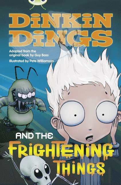 Bug Club Independent Fiction Year 4 Grey Dinking Dings and the Frightening Things 1