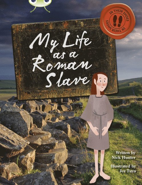 Bug Club Independent Non Fiction Year 3 Brown B My Life as a Roman Slave 1