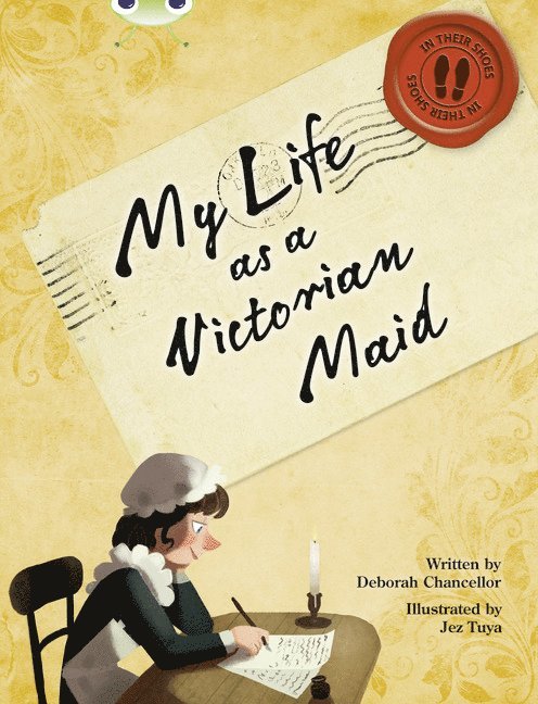 Bug Club NF Red (KS2) B/5B My Life as a Victorian Maid 1