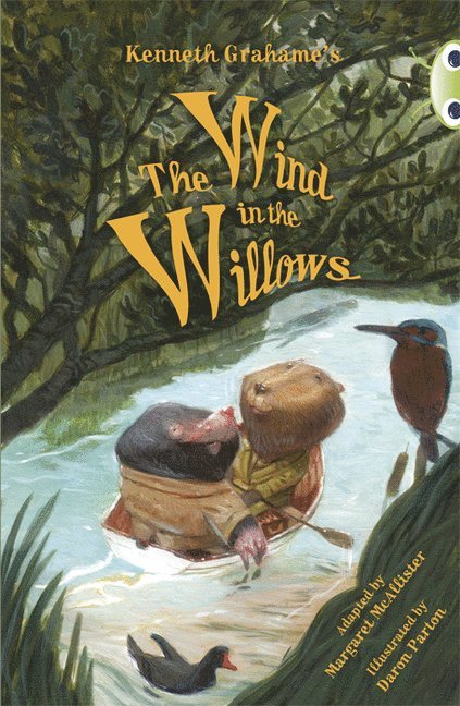 Bug Club Independent Fiction Year 5 Blue Kenneth Grahame's The Wind in the Willows 1