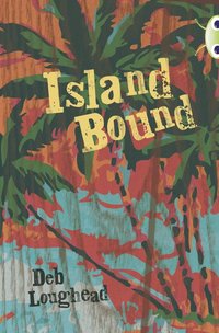 bokomslag Bug Club Independent Fiction Year 6 Red + Island Bound