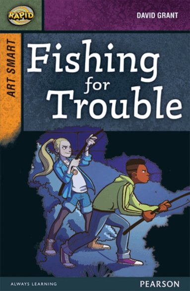 Dee Reid, David Grant - Rapid Stage 8 Set A: Art Smart: Fishing for Trouble, Häftad