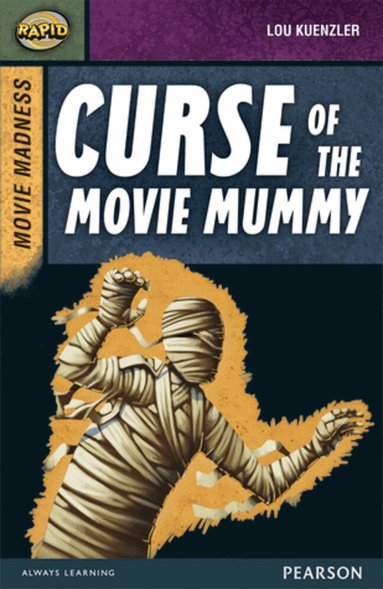 Dee Reid, Lou Kuenzler - Rapid Stage 9 Set B: Movie Madness: Curse of the Movie Mummy, Häftad