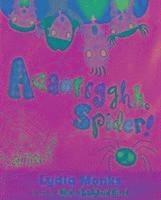 Literacy Evolve Year 1 Aaaarrgghh Spider! 1
