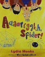 Literacy Evolve Year 1 Aaaarrgghh Spider! 1