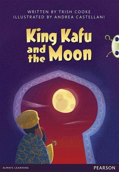 Trish Cooke - Bug Club Pro Guided Y3 King Kafu and the Moon, Häftad
