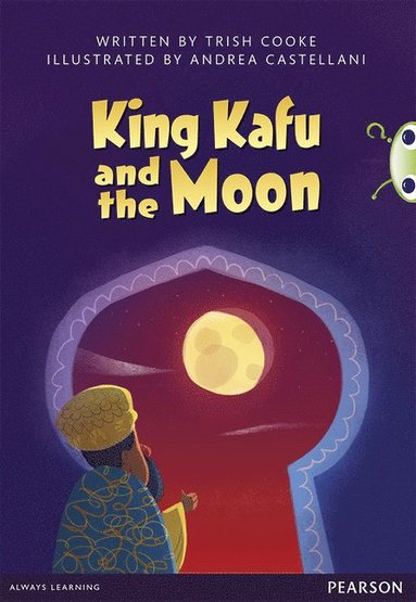 bokomslag Bug Club Pro Guided Y3 King Kafu and the Moon