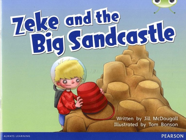 Bug Club Guided Fiction Year 1 Blue B Zeke and the Big Sandcastle 1