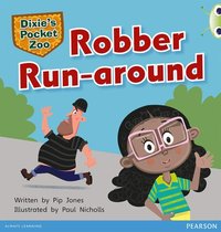 bokomslag Bug Club Independent Fiction Year 1 Green C Dixie's Pocket Zoo: Robber Run-around