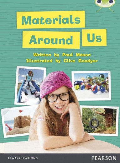 bokomslag Bug Club Independent Non Fiction Year 1 Green C Materials Around Us