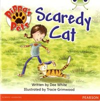 bokomslag Bug Club Guided Fiction Year 1 Yellow B Pippa's Pets: Scaredy Cats