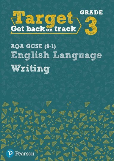 bokomslag Target Grade 3 Writing AQA GCSE (9-1) English Language Workbook