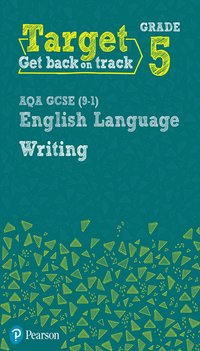 bokomslag Target Grade 5 Writing AQA GCSE (9-1) English Language Workbook