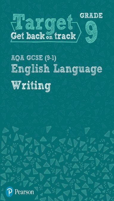 bokomslag Target Grade 9 Writing AQA GCSE (9-1) English Language Workbook