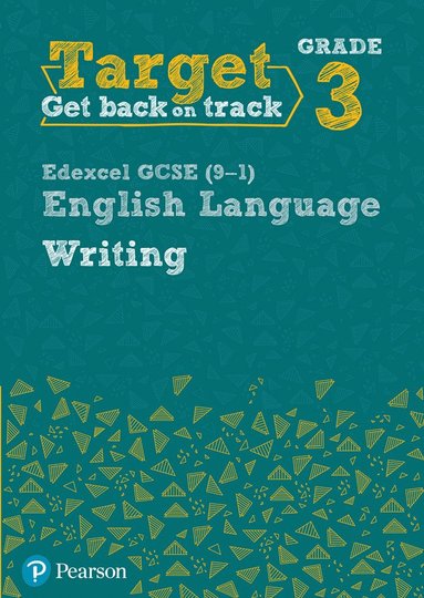 bokomslag Target Grade 3 Writing Edexcel GCSE (9-1) English Language Workbook