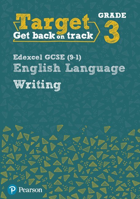 Julie Hughes - Target Grade 3 Writing Edexcel GCSE (9-1) English Language Workbook, Häftad