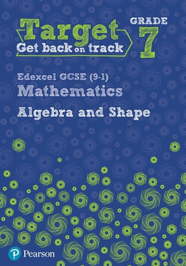 bokomslag Target Grade 7 Edexcel GCSE (9-1) Mathematics Algebra and Shape Workbook